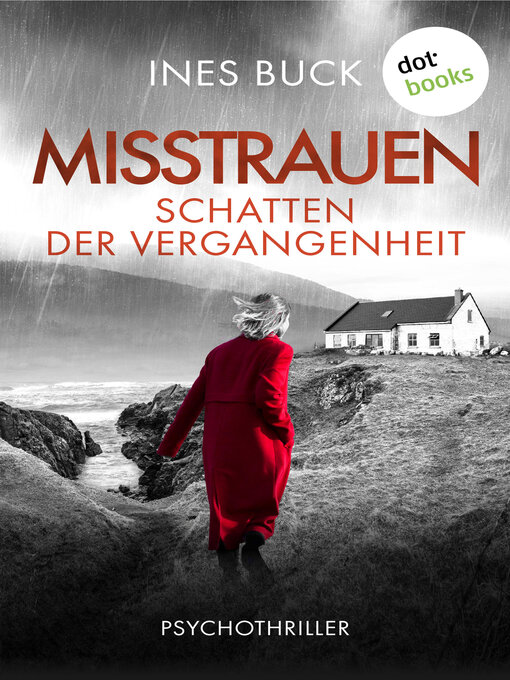 Title details for Misstrauen--Schatten der Vergangenheit by Ines  Buck - Wait list